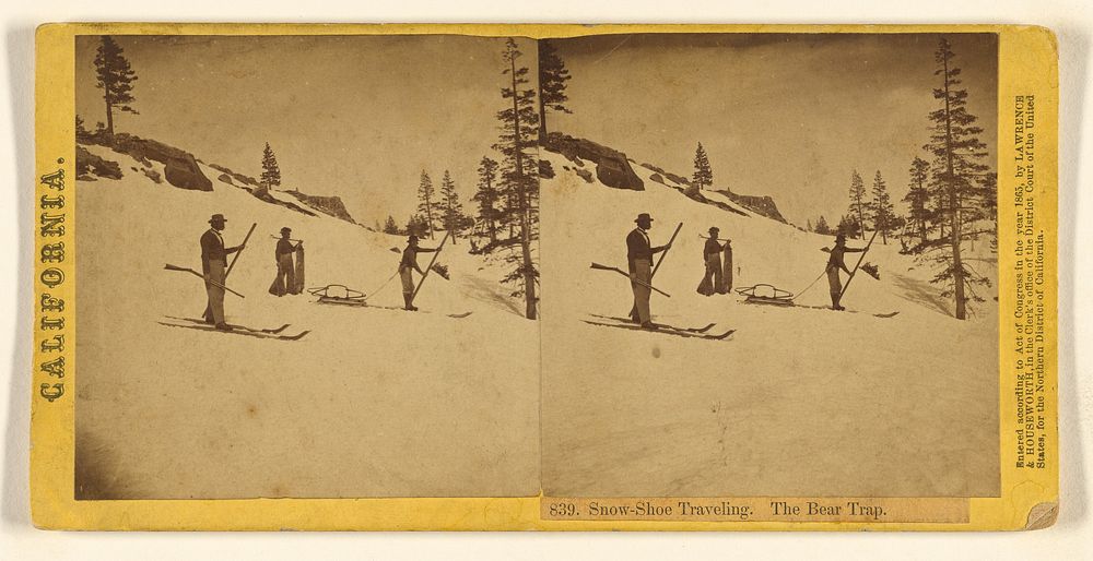 Snow-Shoe Traveling. The Bear Trap. by Lawrence and Houseworth