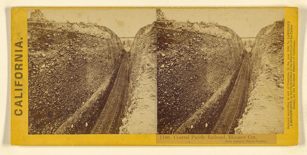 Central Pacific Railroad, Bloomer Cut, Near Auburn, Placer County. by Lawrence and Houseworth