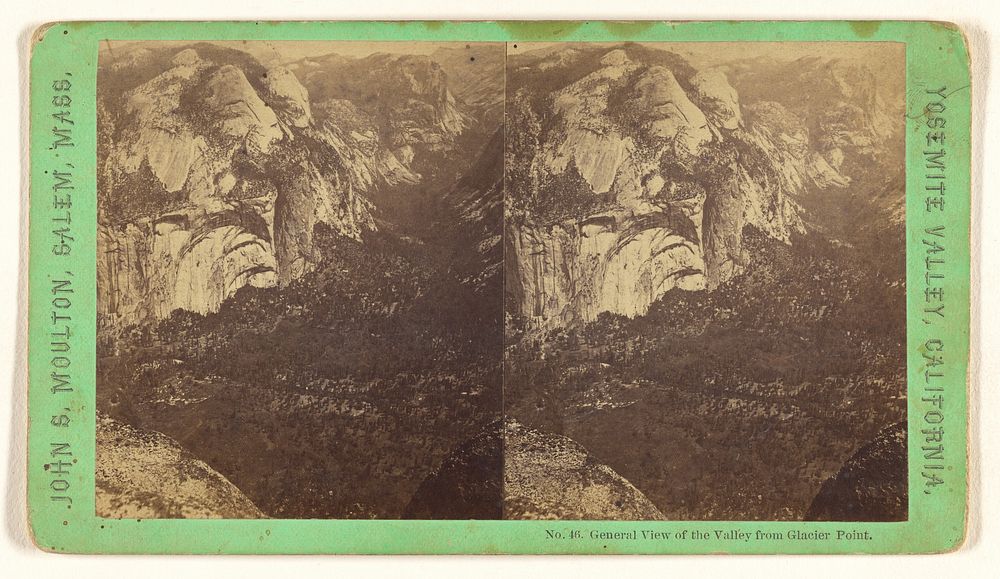 General View of the Valley from Glacier Point. [Yosemite Valley, California] by John S Moulton