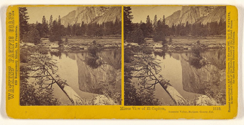 Mirror View of El Capitan, Yosemite Valley, Mariposa County, Cal. by Carleton Watkins