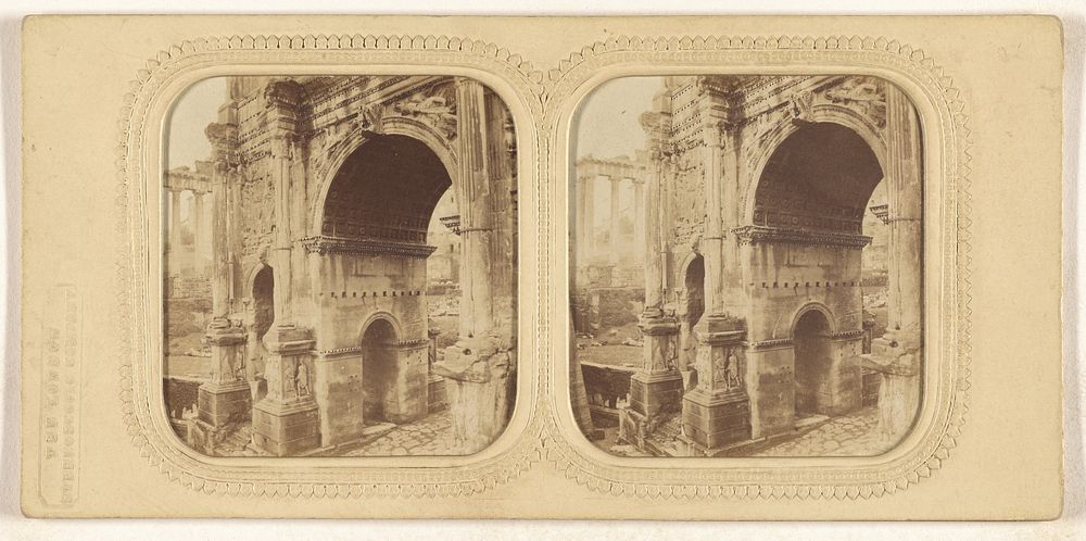 Arco di Settimio Severo/The Arch of Septimus Severns by London Stereoscopic and Photographic Company