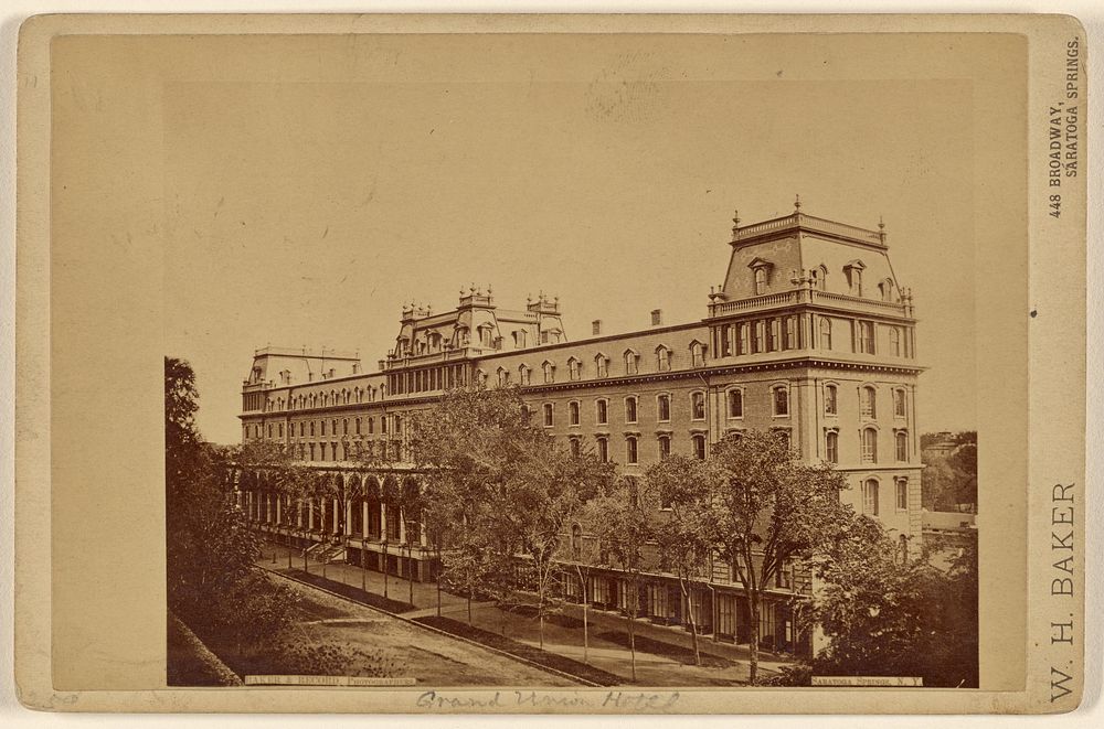 Grand Union Hotel [at Saratoga Springs, N.Y.] by Baker and Record