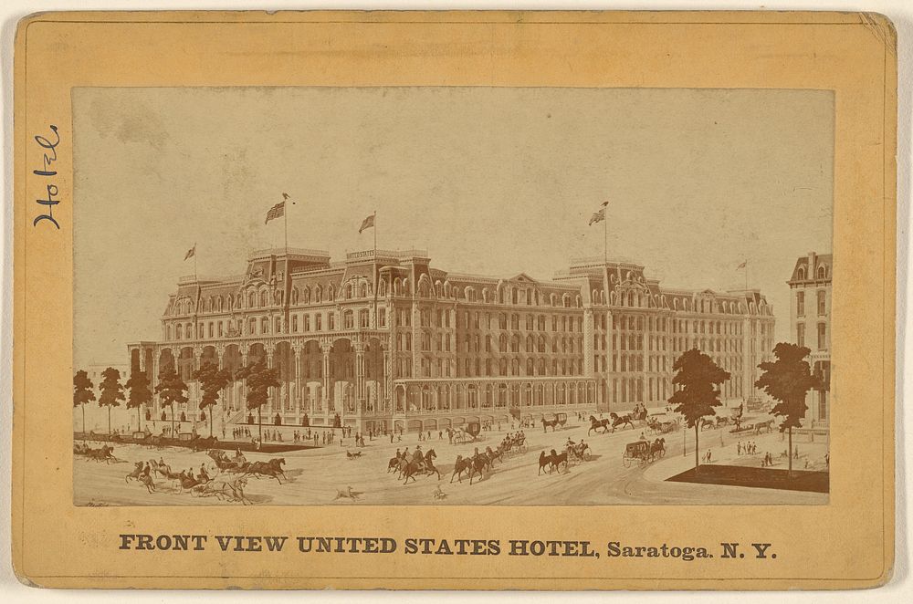 Front View United States Hotel, Saratoga, N.Y.