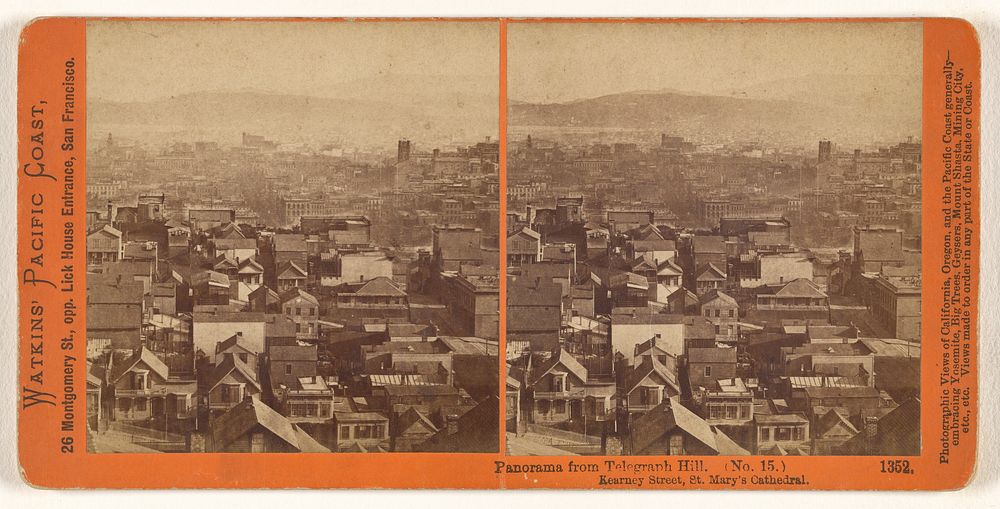 Panorama from Telegraph Hill. (No. 15) Kearney Street, St. Mary's Cathedral. by Carleton Watkins