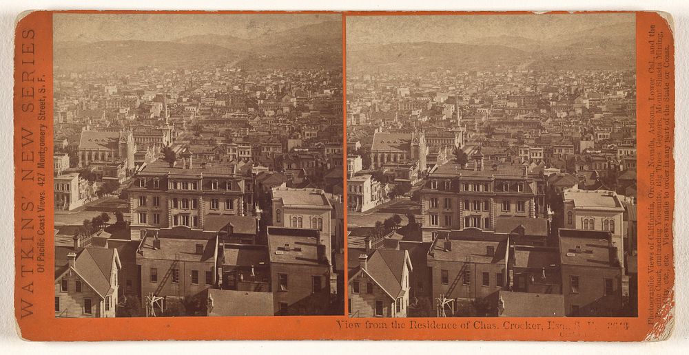 View from the Residence of Chas. Crocker, Esq., S.F., California St. [third view] by Carleton Watkins