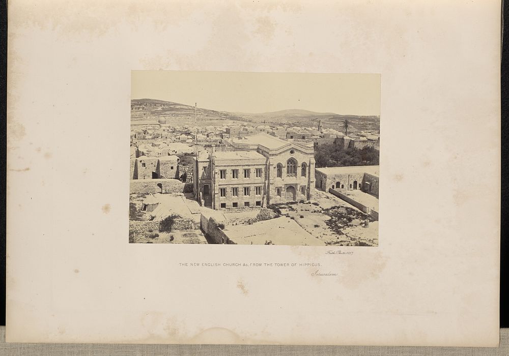 The New English Church, &c., from the Tower of Hippicus, Jerusalem by Francis Frith