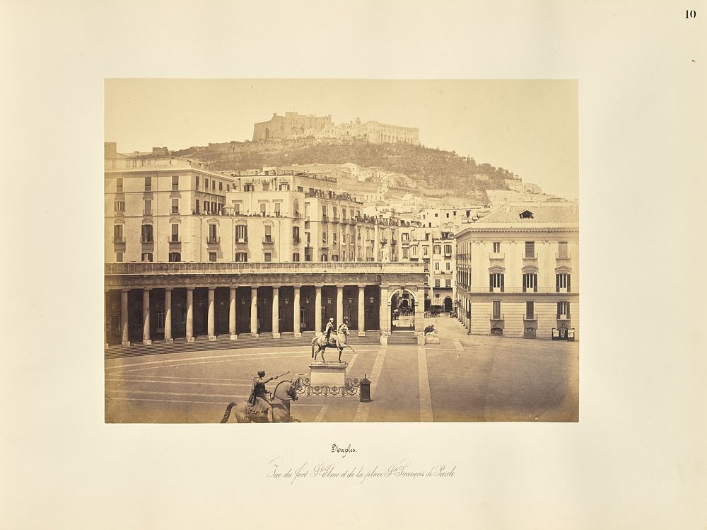 Naples. Vue du fort St. Elme et de la place St. Francois de Paule by Giorgio Sommer