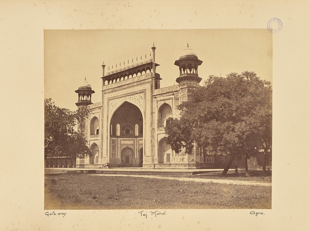 Gate way. [sic] Taj Mahal. Agra