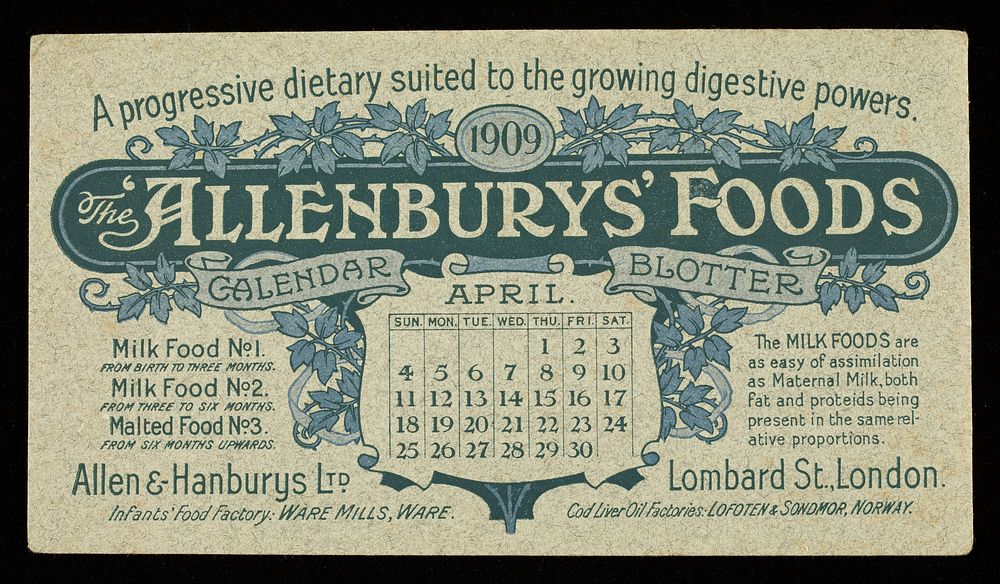 The 'Allenburys' Foods : a progressive dietary suited to the growing digestive powers : April 1909.
