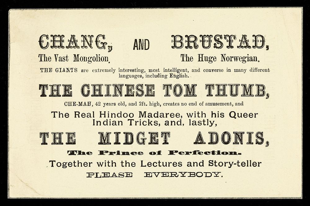 [Undated handbill (August 1880) advertising appearances at the Royal Aquarium, London by Chang, the vast Mongolian…