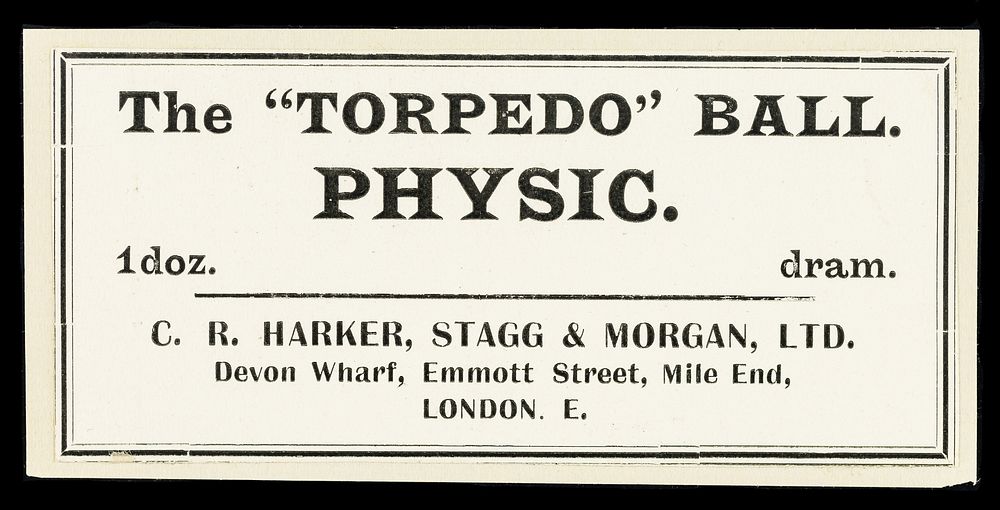 The "Torpedo" ball : Physic ... / C.R. Harker, Stagg & Morgan Ltd.