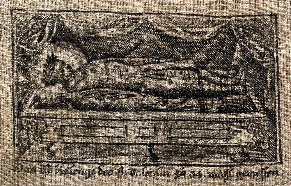 Saint Valentine: his body lying on his tomb depicted at one-thirty-fourth of its actual length. Engraving on cloth.