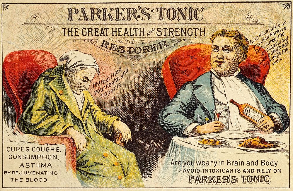 Parker's Tonic : the great health and strength restorer : cures coughs, consumption, asthma by rejuvenating the blood /…