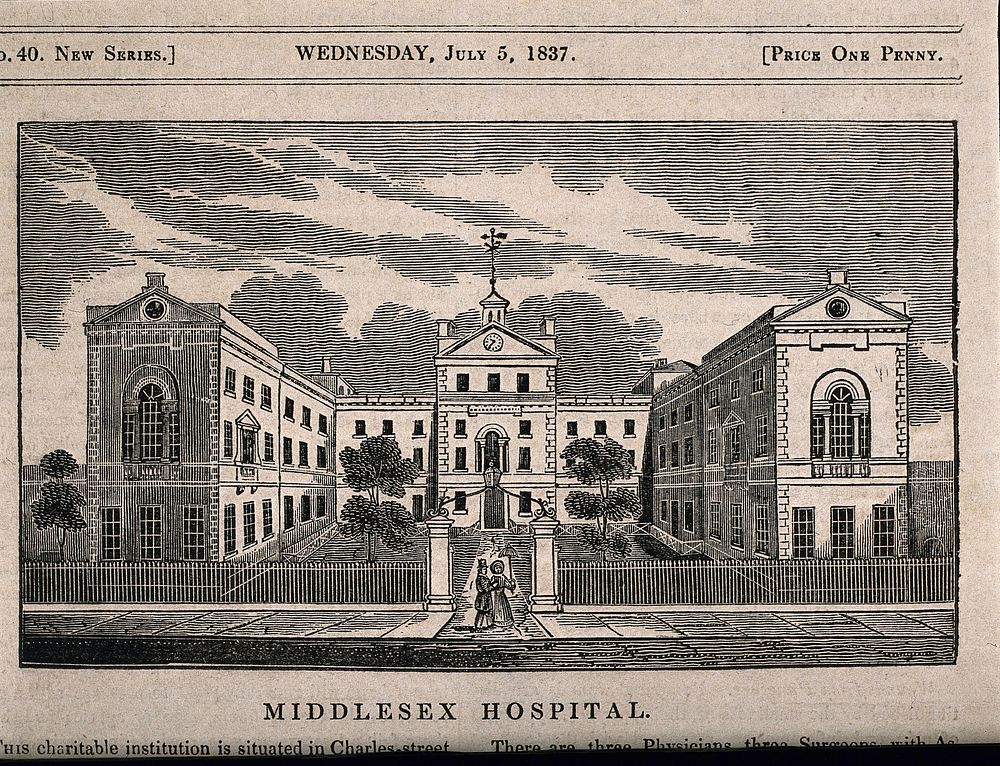 The Middlesex Hospital: seen from the south. Wood engraving, 1837.