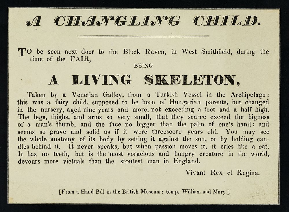 A changeling child : to be seen next door to the Black Raven, in West Smithfield, during the time of the FAIR, being a…