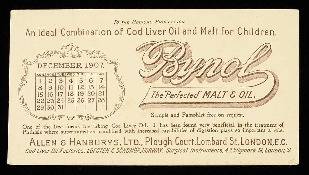 Bynol the "perfected" malt & oil : an ideal combination of Cod Liver Oil and Malt for children : December 1907.