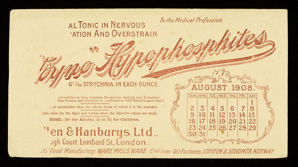 Byno-Hypophosphites : an ideal tonic in nervous prostration and overstrain : August 1908.