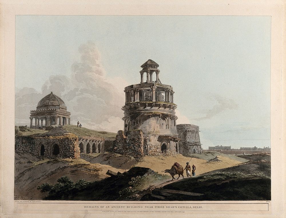 Ruins of the Kotla Firuz Shah, outside Delhi, India. Coloured aquatint by Thomas Daniell, 1795.