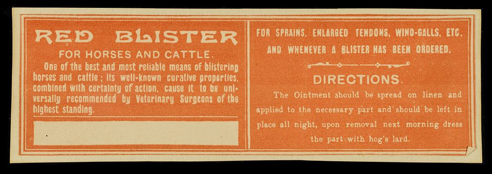 Red blister for horses and cattle ... : for sprains, enlarged tendons, wind-galls, etc. and whenever a blister has been…