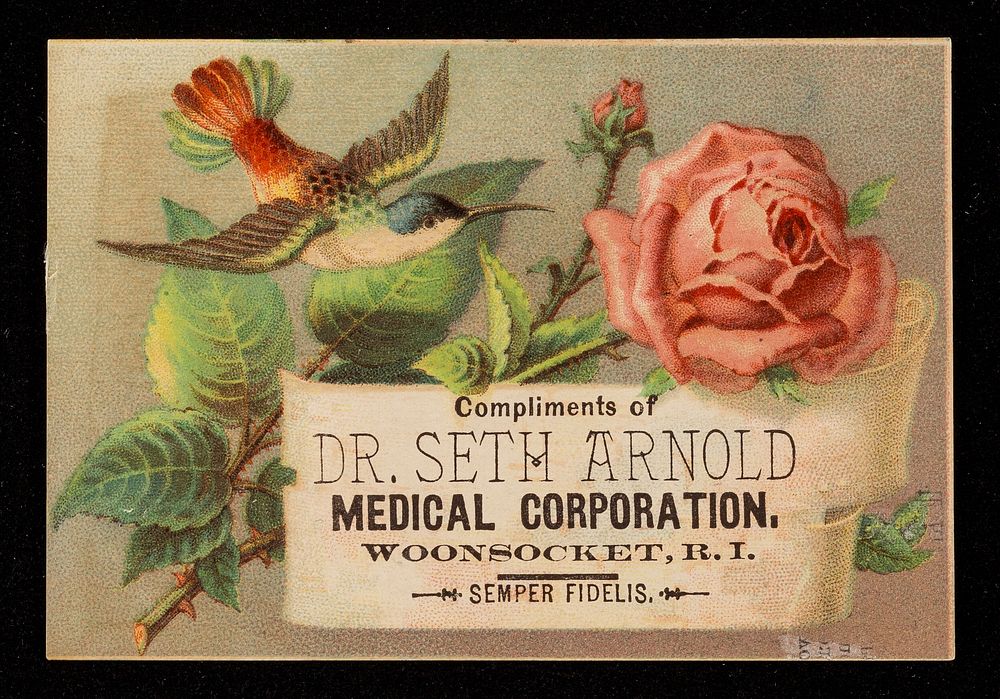 Compliments of Dr. Seth Arnold Medical Corporation, Woonsocket, R.I. : semper fidelis / Dr. Seth Arnold Medical Co.