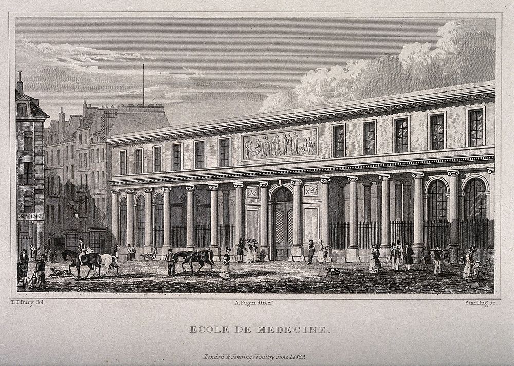 School of Medicine, Paris. Line engraving by Starling, 1829, after T.T. Bury.