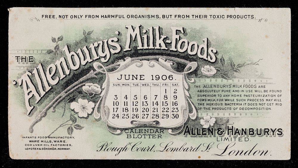 The 'Allenburys' Milk-Foods : free, not only from harmful organisms, but from their toxic products : June 1906.