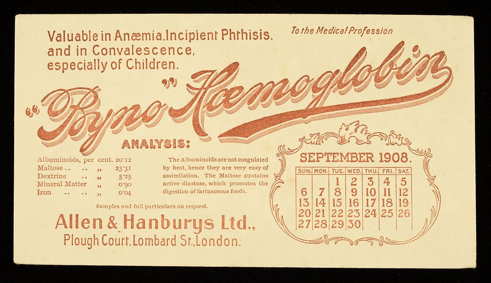 Byno-Haemoglobin : valuable in anaemia, incipient phthisis, and in convalescence, especially of children : September 1908.