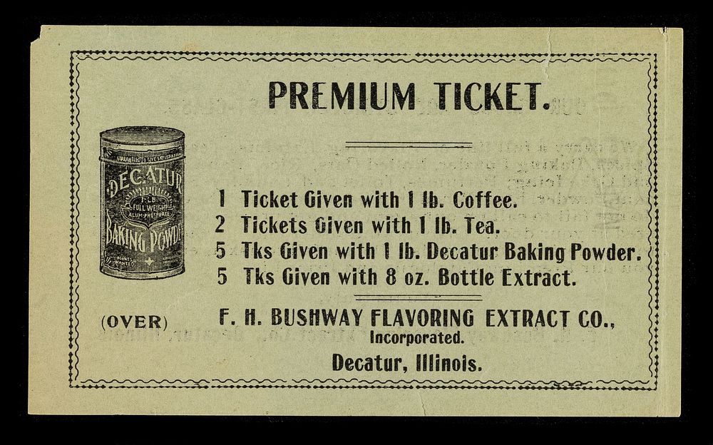 Premium ticket / F.H. Bushway Flavoring Extract Co., Incorporated.