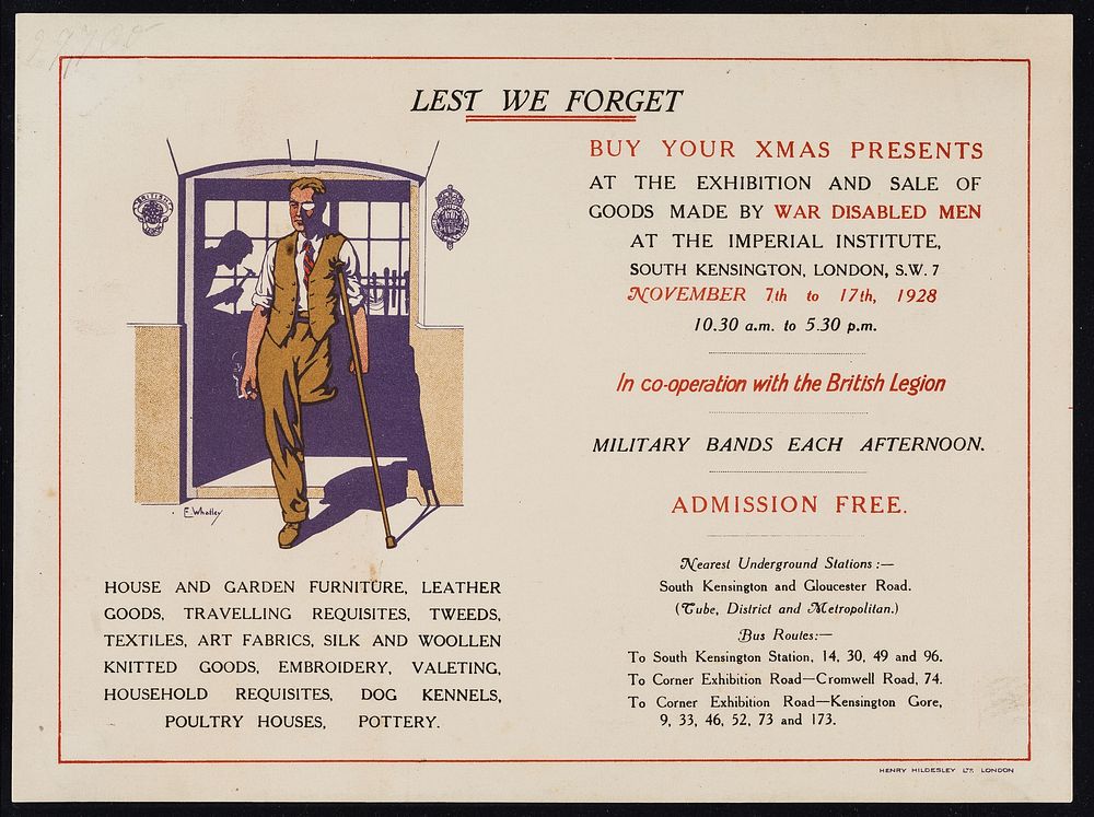 Lest we forget : buy your Xmas presents at the exhibition and sale of goods made by war disabled men at the Imperial…