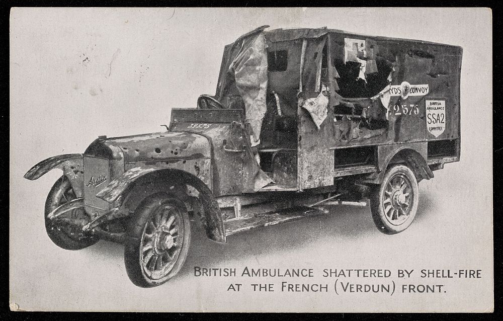 British ambulance shattered by shell-fire at the French (Verdun) front : British ambulances for French wounded : we staff…