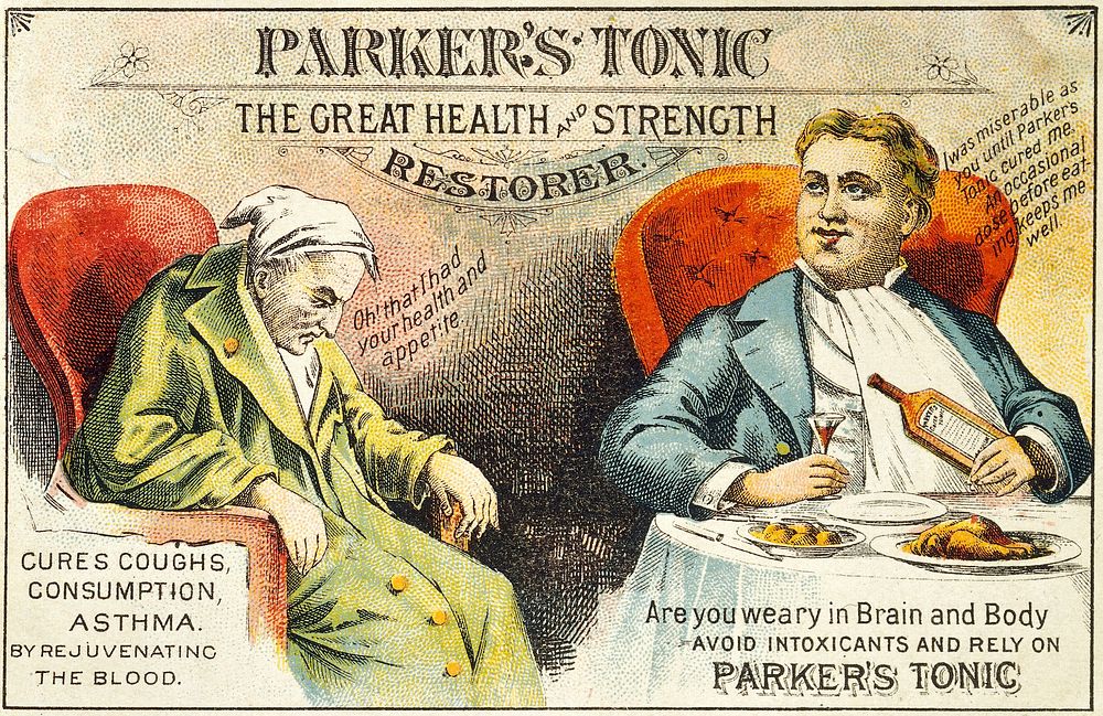 Parker's Tonic : the great health and strength restorer : cures coughs, consumption, asthma by rejuvenating the blood /…