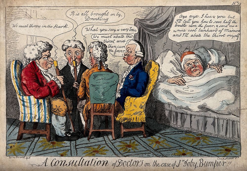Four doctors discussing the case of Sir Toby Bumper, while he is recovering in bed from too much alcohol. Coloured etching…