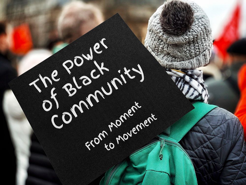 Black community power protest sign