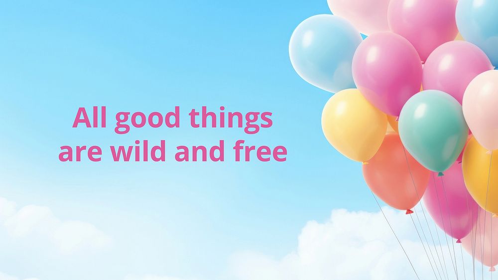 Good thing wild and free quote blog banner template