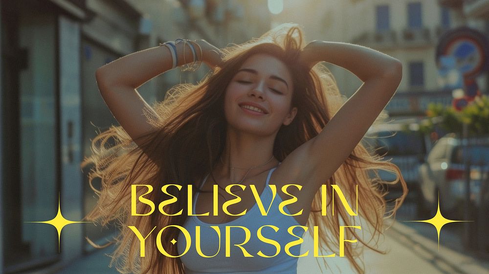 Believe in yourself  blog banner 