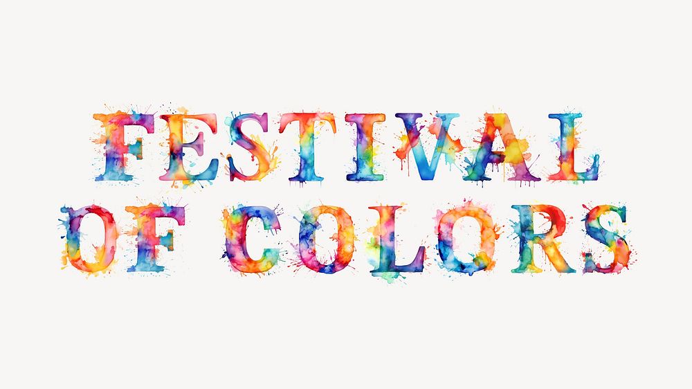 Festival of colors splashed watercolor alphabet design