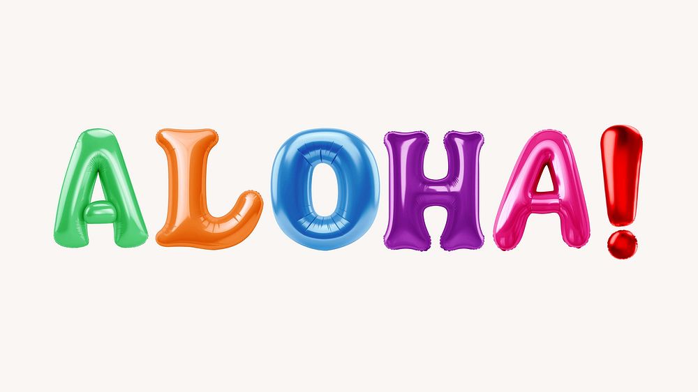 Aloha word 3D balloon illustration