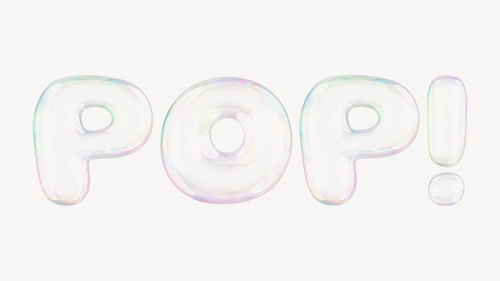 Pop! 3D bubble word illustration