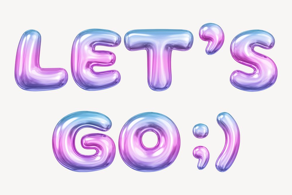 Let's go 3D word illustration