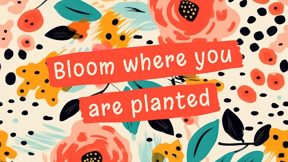 Bloom where you are planted blog banner 