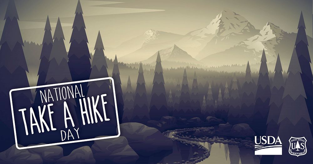 A graphic image to celebrate National Take A Hike Day. USDA image by US Forest Service. Original public domain image from…