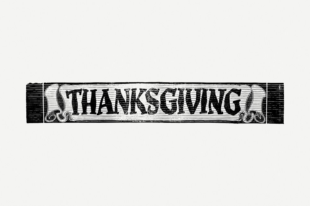 Thanksgiving typography drawing, greeting message psd. Free public domain CC0 image.