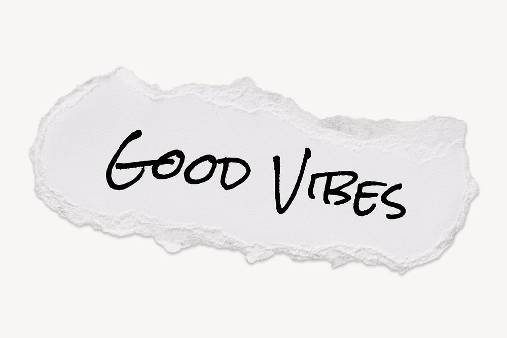 Good vibes word, typography on ripped paper, white clipart