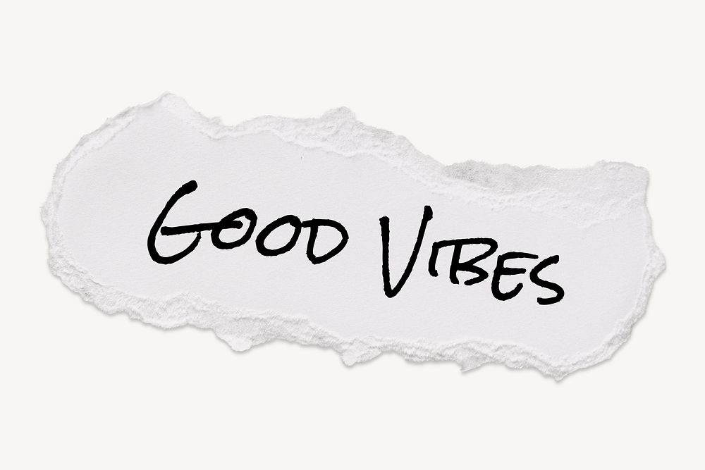 Good vibes word, typography on ripped paper, white collage element psd