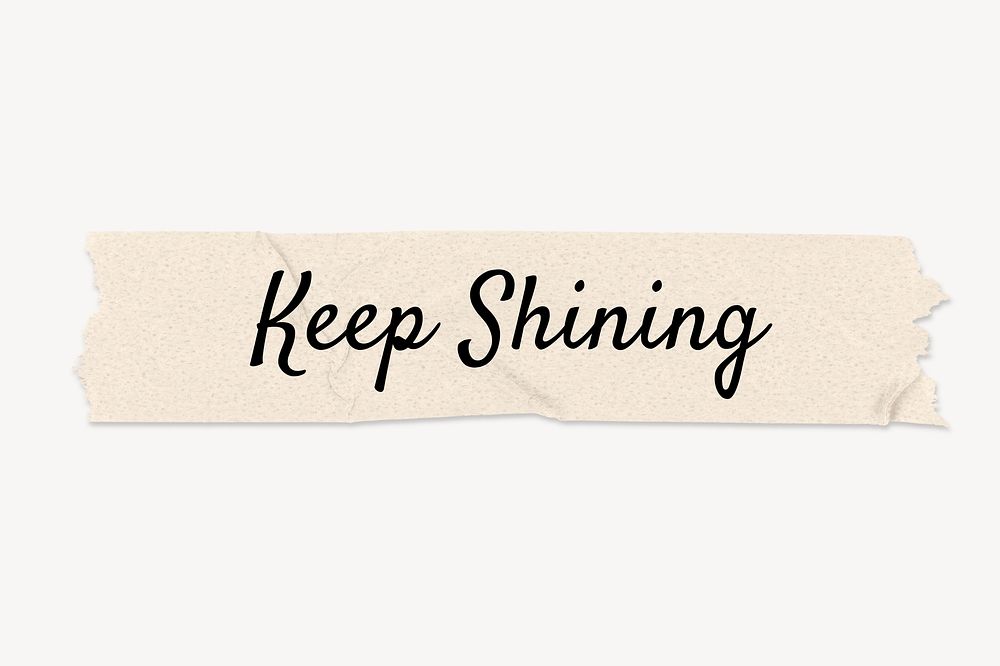 Keep shining word typography, paper tape collage element psd