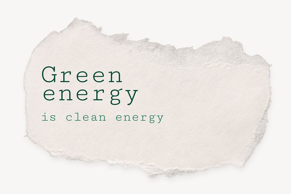 Green energy quote, DIY torn paper craft clipart