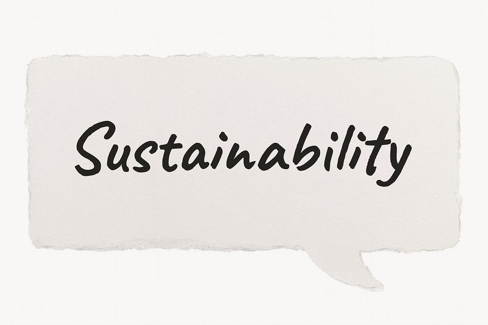 Sustainability typography paper speech bubble, environment concept