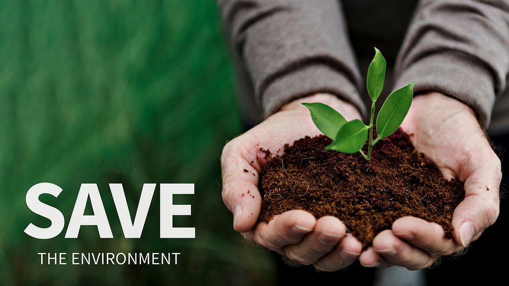 Save the environment template vector with young plant in hands