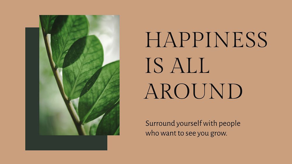 Happiness is all around inspirational quote minimal plant blog banner
