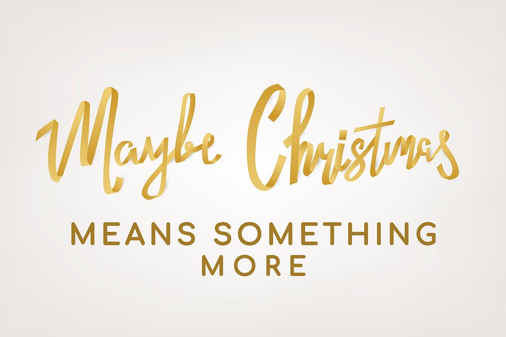 Christmas quote background, gold holiday greeting typography vector